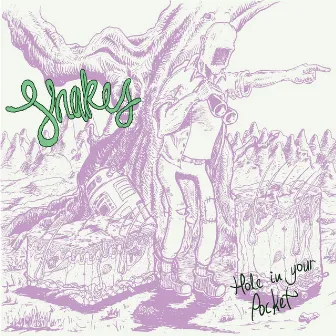 Hole in Your Pocket by Shakes