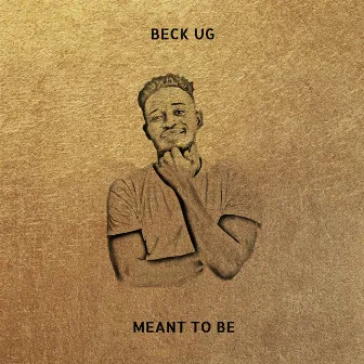 Meant to Be by Beck UG