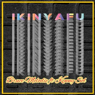 Ikinyafu by Bruce Melodie