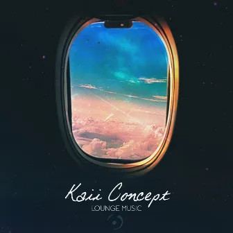 Lounge Music by Kaii Concept