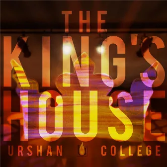 The King's House by Urshan College