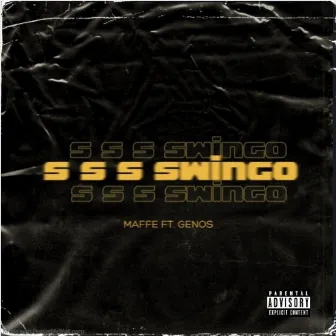 S S S SWINGO (Freestyle) by Maffe