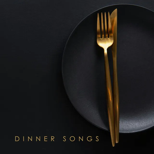 Dinner Songs: Restaurant Music, Enjoy Dining with Instrumental Jazz Music, Dinner Jazz Background