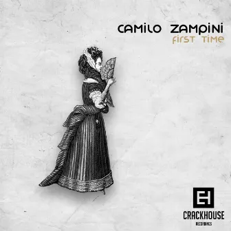 First Time EP by Camilo Zampini