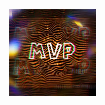 MVP by XXAVIER