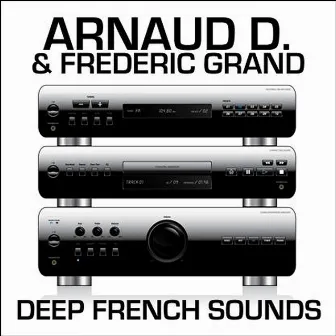 Deep French Sounds by Arnaud D