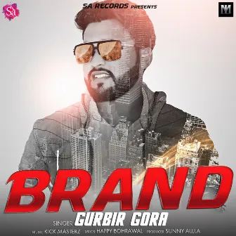 Brand by Gurbir Gora