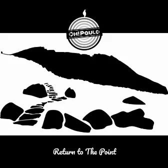 Return to The Point by Oh! Paulo