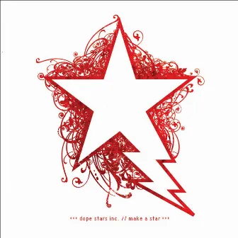 Make a Star by Dope Stars Inc.