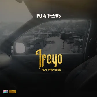 Ifeyo by PQ & Feyos