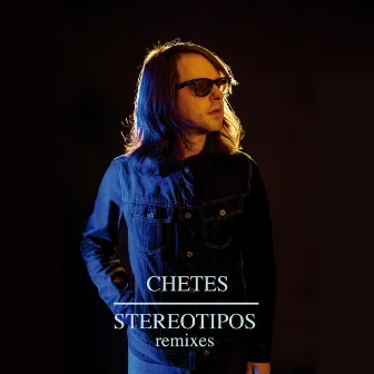 Stereotipos - Remixes by Chetes