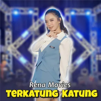 Terkatung Katung by Rena Movies