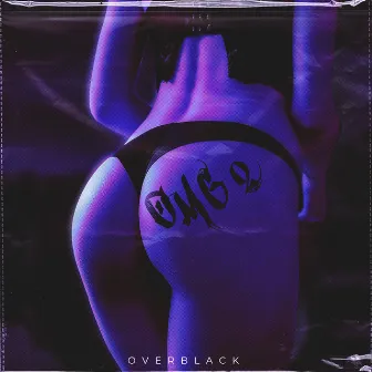 Omg 2 by Overblack