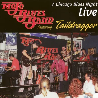 A Chicago Blues Night (feat. Taildragger) by Mojo Blues Band