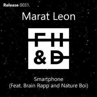 Smartphone (feat. Brain Rapp & Nature Boi) by Marat Leon