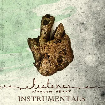 Wooden Heart (Instrumentals) by Listener