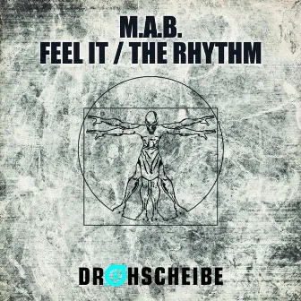 Feel It / The Rhythm by M.A.B.