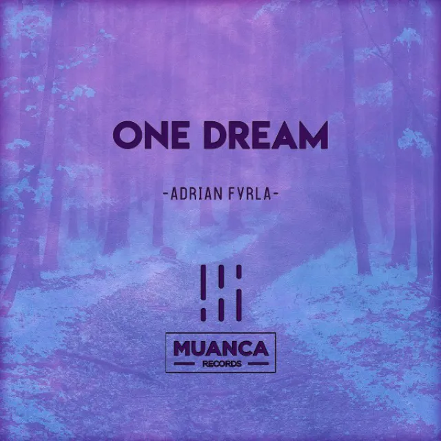 One Dream - Original Mix