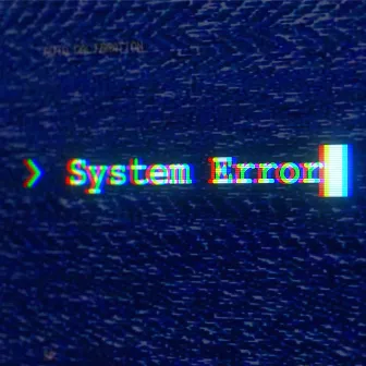 System Error by Avar Garden