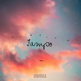 Tampo by URANNIA