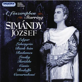 Simandy, Jozsef: Tenor Arias - Donizetti, G. / Wagner, R. / Erkel, F. / Verdi, G. / Tchaikovsky, P. / Mascagni, P. by Pal Varga