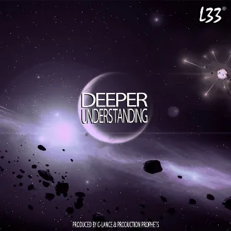 Deeper Understanding by L33