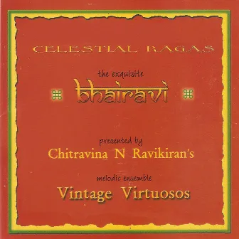 The Exquisite Bhairavi by Chitravina N Ravikiran