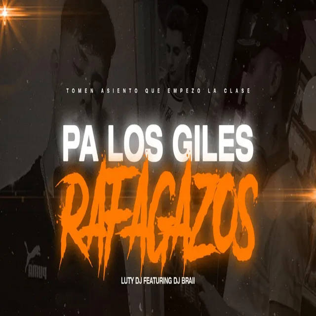 Pa los Giles Rafagazos