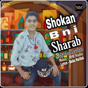 Shokan Bni Sharab by Vishakha Chauhan