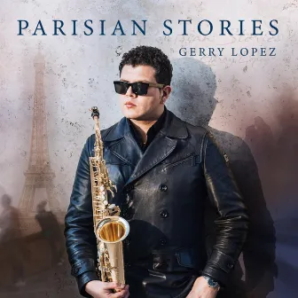 Parisian Stories by Gerry Lopez