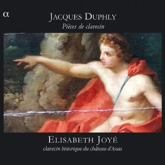 Duphly: Pièces de clavecin by Elisabeth Joyé