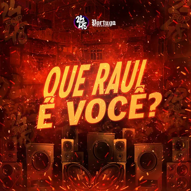 Que Raul É Você?