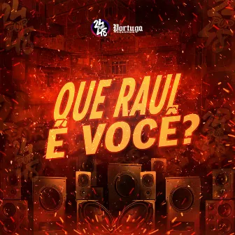 Que Raul É Você? by MC Ioman