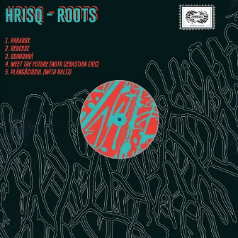 Roots by HrisQ