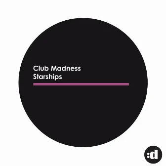 Starships by Club Madness