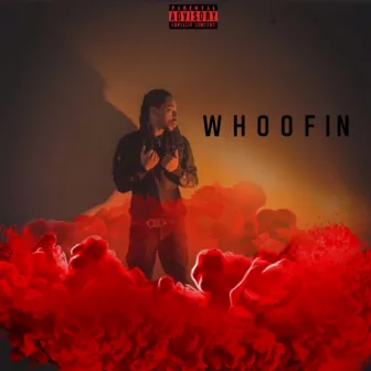 Whoofin by King Zae