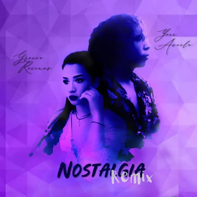 Nostalgia - Remix