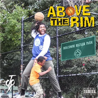 Above the Rim by Toox