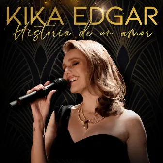 Historia de un Amor by Kika Edgar