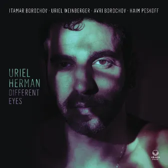 Different Eyes by Uriel Herman