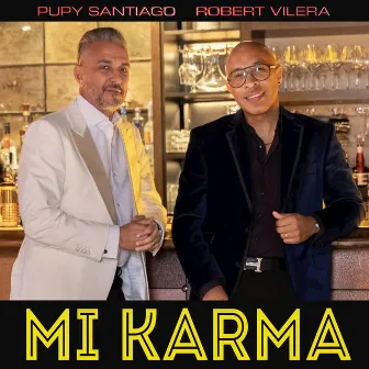 Mi Karma by Pupy Santiago