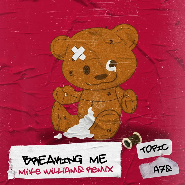 Breaking Me - Mike Williams Remix