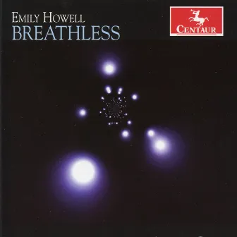 Emily Howell: Breathless by David Cope