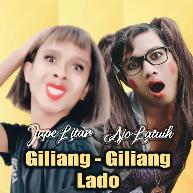 Giliang Giliang Lado - Minang Kocak