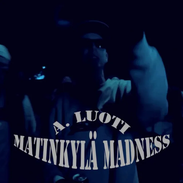 Matinkylä Madness