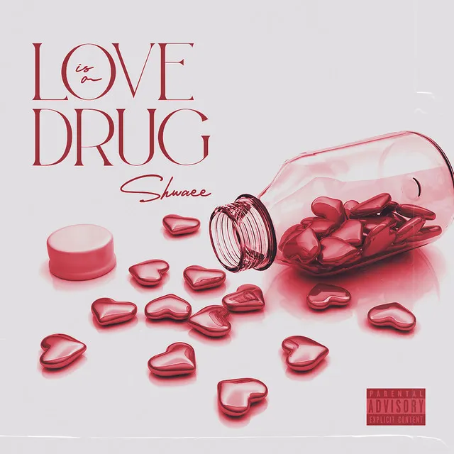 Love Is A Drug