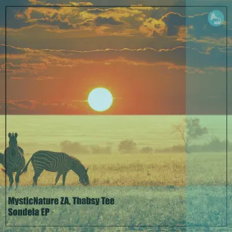 Sondela EP by MysticNature ZA