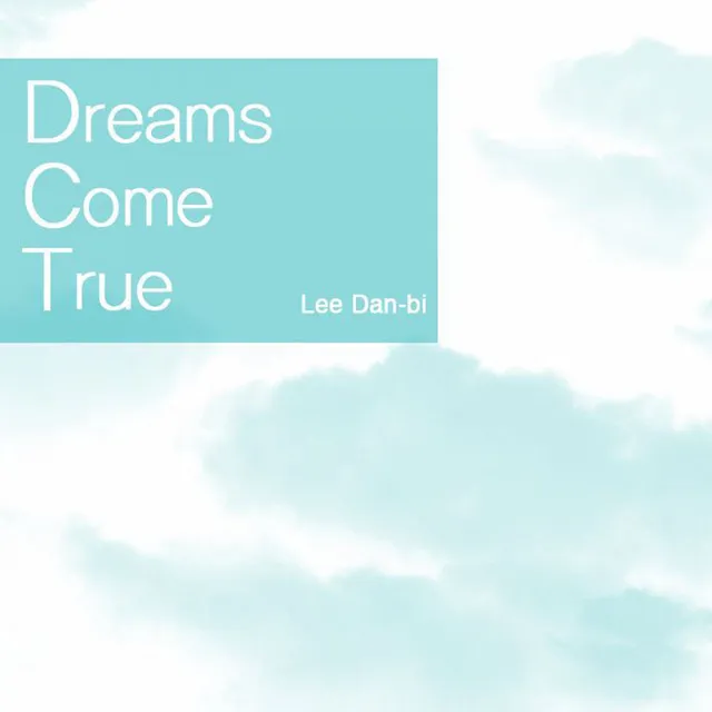 Dreams come true (나백수 1기)