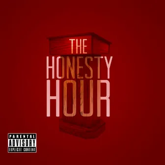 The Honesty Hour: Part 1 - EP by King Pen