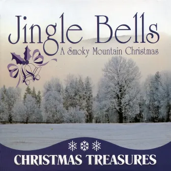 Jingle Bells: A Smoky Mountain Christmas by Lifestyles Players